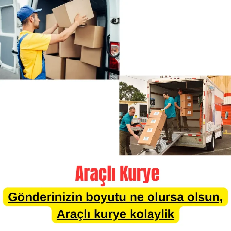 Araçlı kurye ile büyük ve hacimli gönderilerin güvenli teslimatı